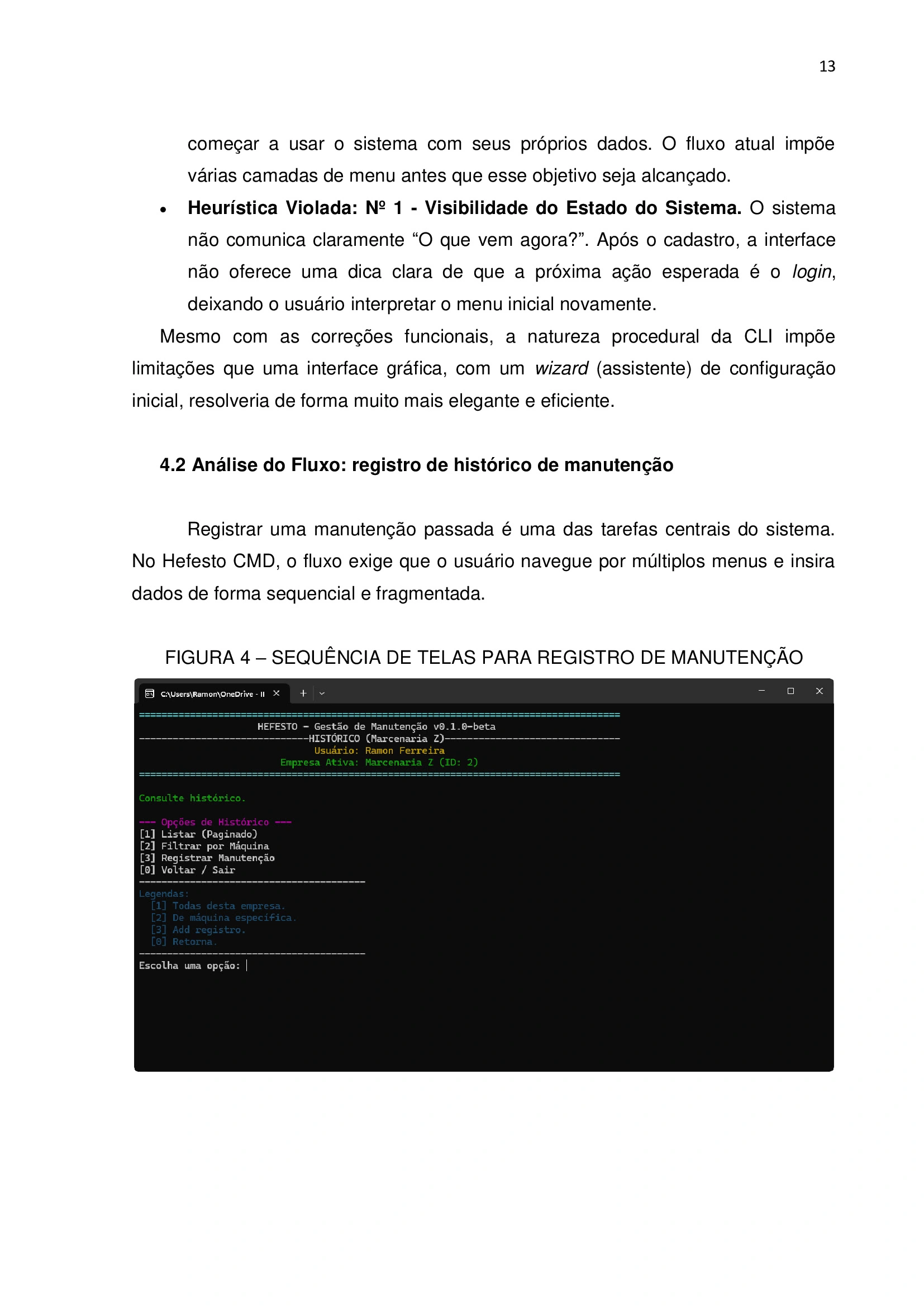 13 / Hefesto CMD · Vista 13