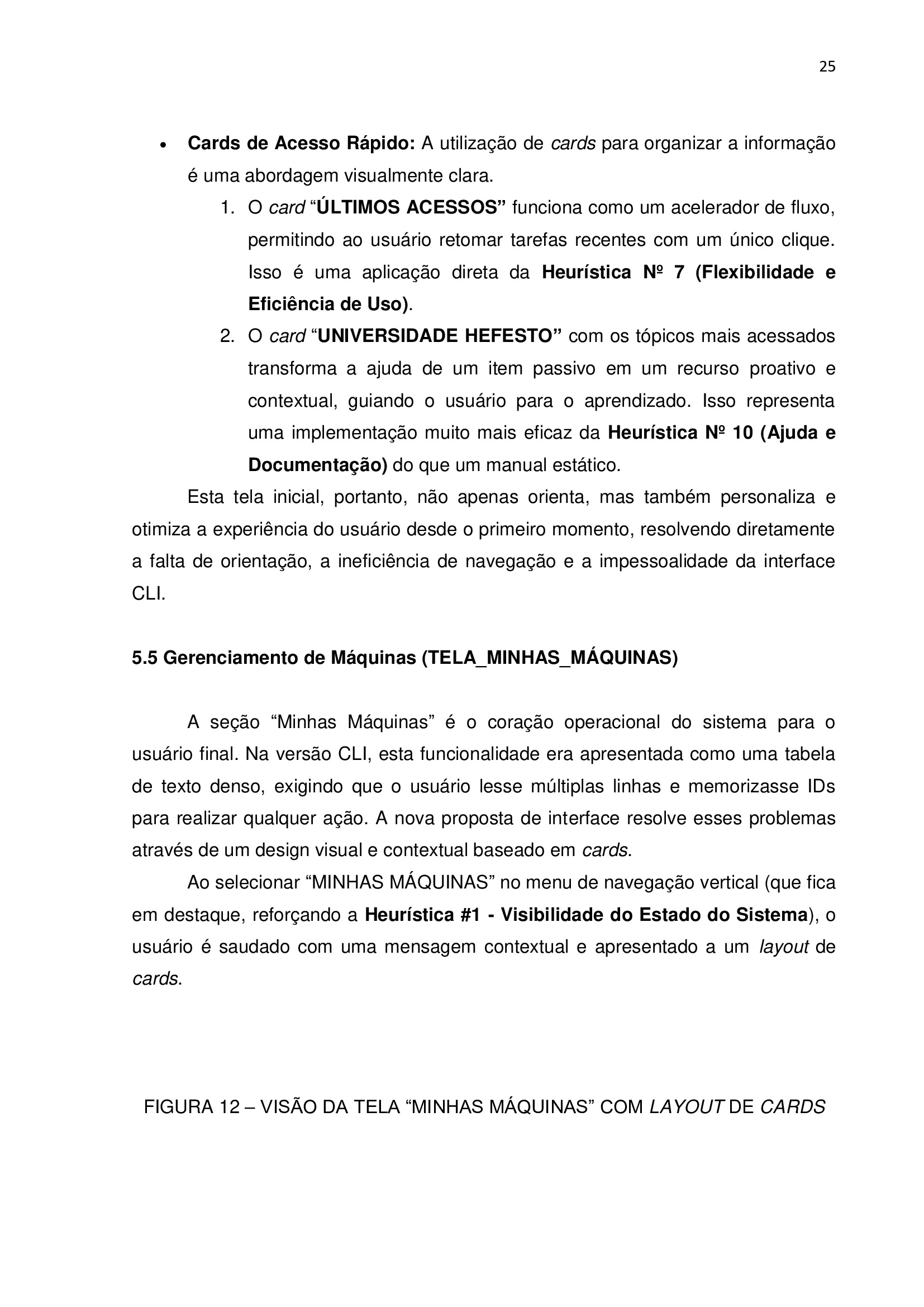 25 / Hefesto CMD · Vista 25