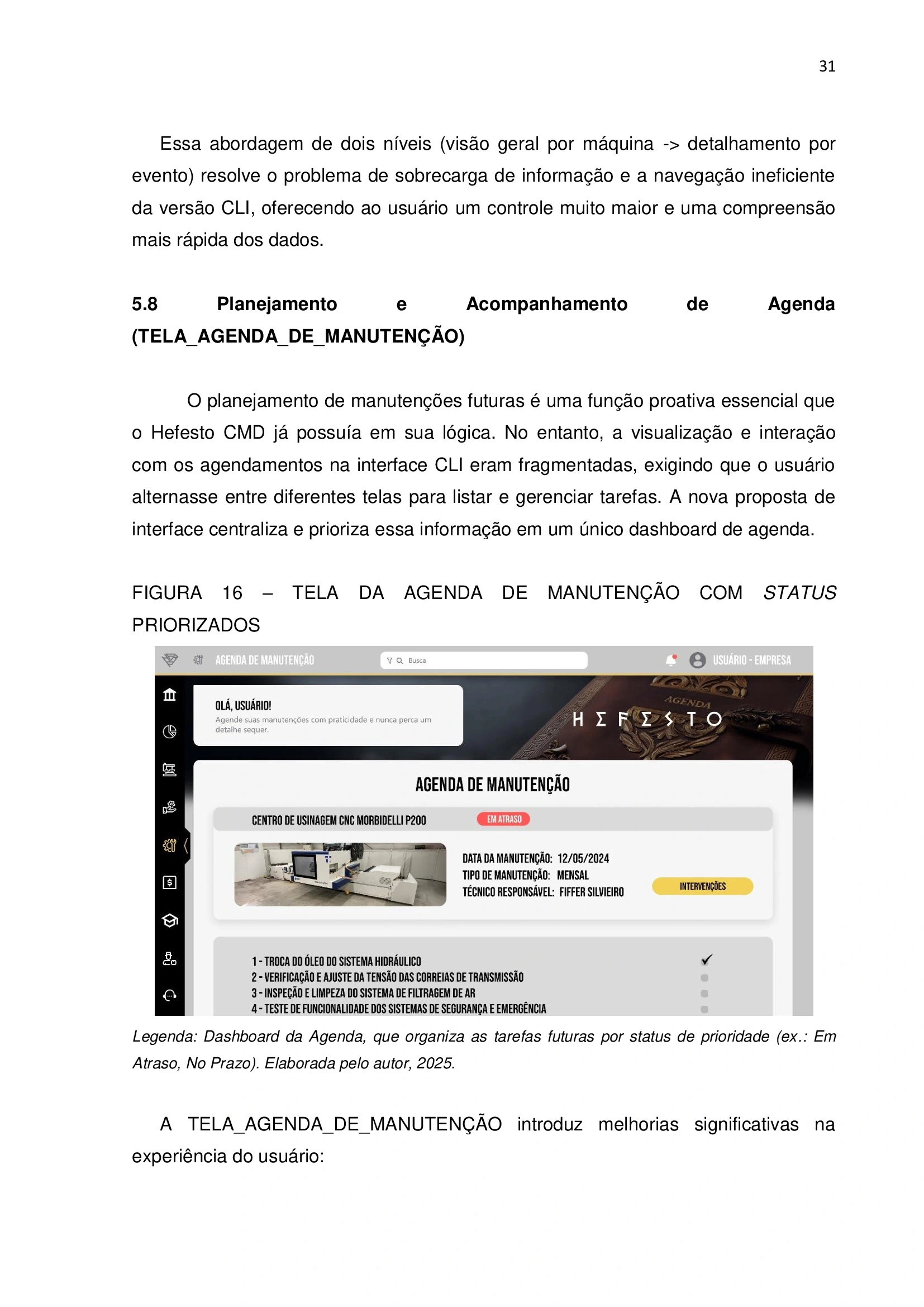 31 / Hefesto CMD · Vista 31